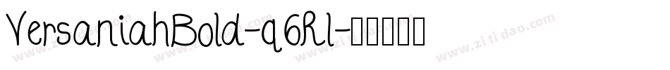 VersaniahBold-q6Rl字体转换