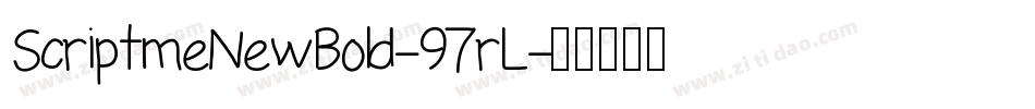 ScriptmeNewBold-97rL字体转换