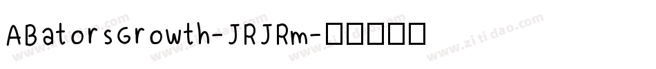ABatorsGrowth-JRJRm字体转换