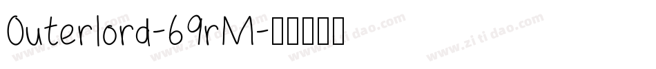 Outerlord-69rM字体转换