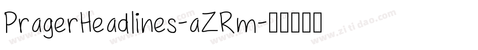 PragerHeadlines-aZRm字体转换