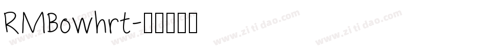 RMBowhrt字体转换