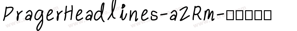 PragerHeadlines-aZRm字体转换