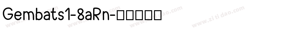 Gembats1-8aRn字体转换