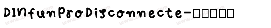 DINfunProDisconnecte字体转换