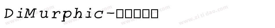 DiMurphic字体转换