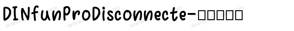 DINfunProDisconnecte字体转换