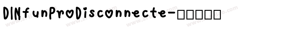 DINfunProDisconnecte字体转换
