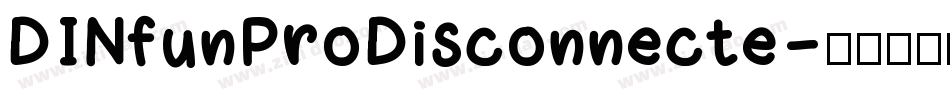 DINfunProDisconnecte字体转换