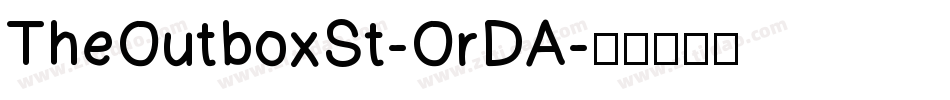 TheOutboxSt-OrDA字体转换