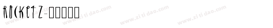 ROCKETZ字体转换