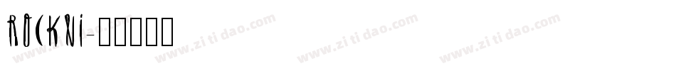ROCKNI字体转换
