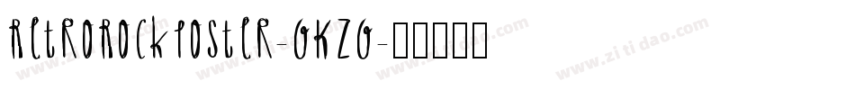 RetroRockPoster-GKZG字体转换