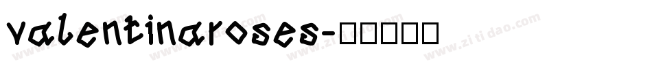 valentinaroses字体转换
