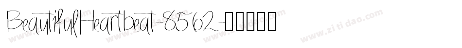 BeautifulHeartbeat-8562字体转换