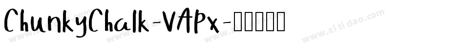 ChunkyChalk-VAPx字体转换
