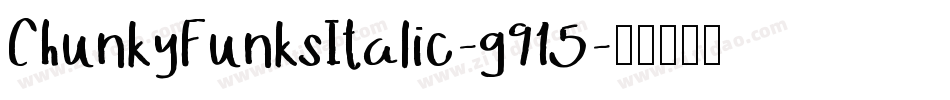 ChunkyFunksItalic-g915字体转换