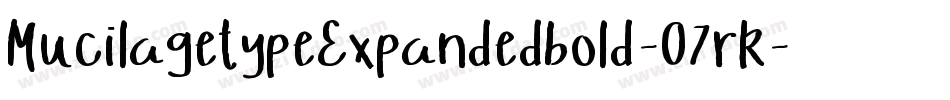 MucilagetypeExpandedbold-07rR字体转换