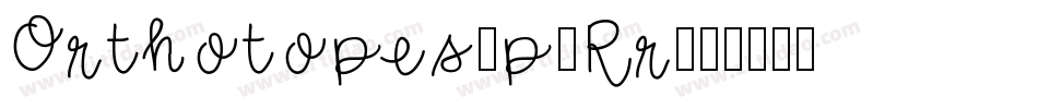 Orthotopes-p2Rr字体转换