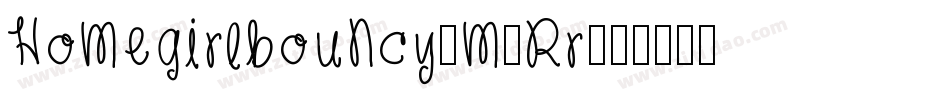 Homegirlbouncy-M7Rr字体转换