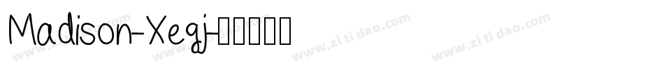 Madison-Xegj字体转换