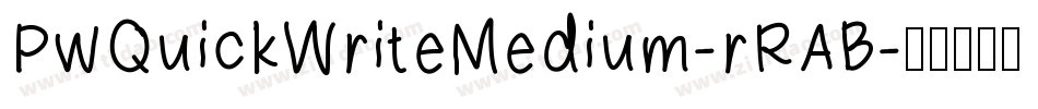 PwQuickWriteMedium-rRAB字体转换