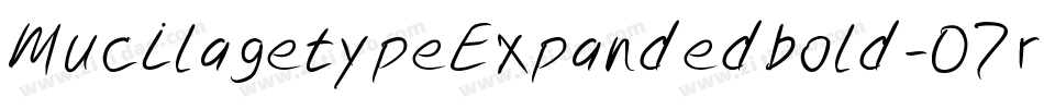 MucilagetypeExpandedbold-07rR字体转换