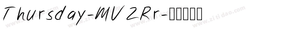 Thursday-MVZRr字体转换