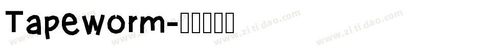 Tapeworm字体转换