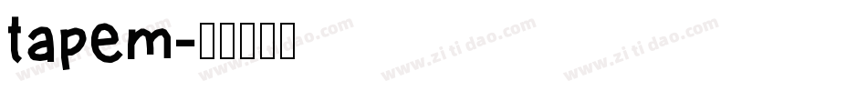 tapem字体转换