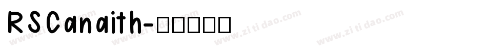 RSCanaith字体转换