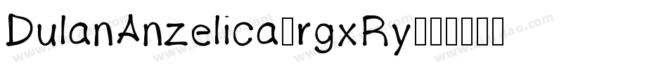 DulanAnzelica-rgxRy字体转换