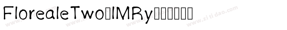 FlorealeTwo-lMRy字体转换