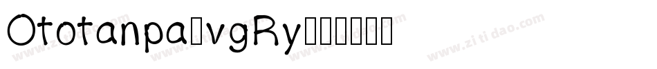 Ototanpa-vgRy字体转换