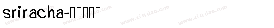 sriracha字体转换
