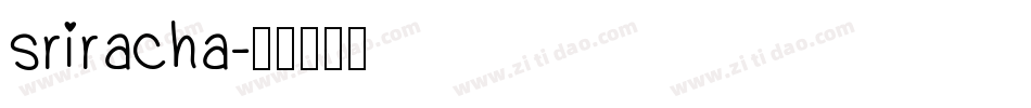 sriracha字体转换