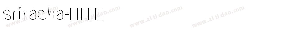sriracha字体转换