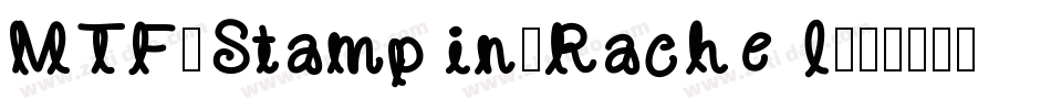 MTF-Stampin-Rachel字体转换