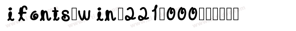 ifonts-win-221-000字体转换