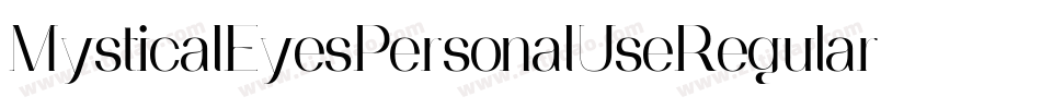 MysticalEyesPersonalUseRegular-YjLq字体转换