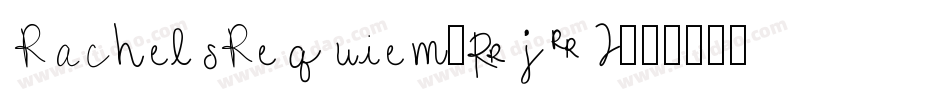 RachelsRequiem-XjP2字体转换