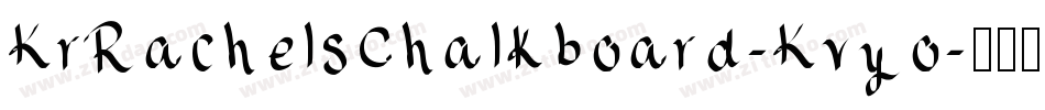 KrRachelsChalkboard-Kvyo字体转换