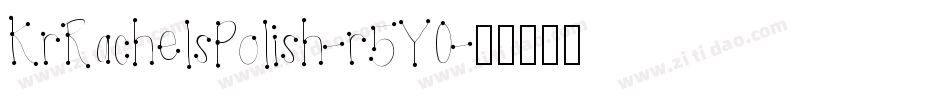 KrRachelsPolish-r5YO字体转换
