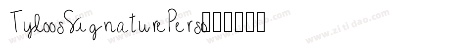 TyloosSignaturePerso字体转换