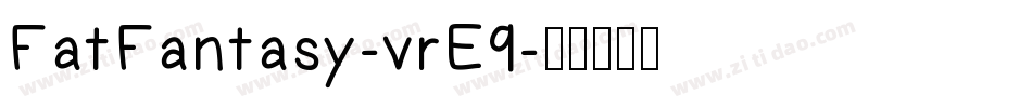 FatFantasy-vrE9字体转换