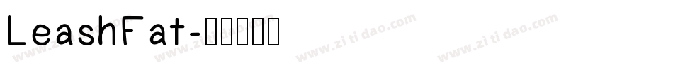 LeashFat字体转换