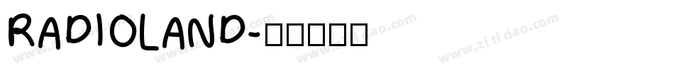 RADIOLAND字体转换
