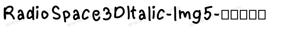 RadioSpace3DItalic-lmg5字体转换