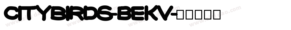 Citybirds-BeKV字体转换