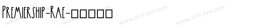 Premiership-Rae字体转换